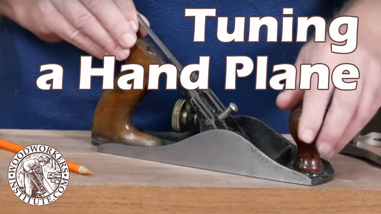 How to Tune Up a Woodworking Hand Plane [Woodworkers Institute] - YouTube