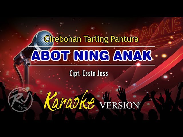 Karaoke // ABOT NING ANAK // Cirebonan Tarling Pantura Original Versi Organ Tunggal class=