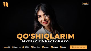 Munisa Norsafarova - Qo'shiqlarim (audio 2023)