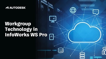 Workgroup Technology in InfoWorks WS Pro