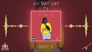 Te - Keep 2 [No Rap Cap]