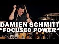 Meinl Cymbals - Damien Schmitt - "Focused Power"