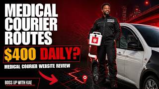 Medical Courier routes paying $400 daily Medical courier website review
