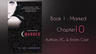 Audiobook | House of Night : Marked | Book 1 | Chapter 10 Audiobook | House of Night : Marked | Book 1 | Chapter 10