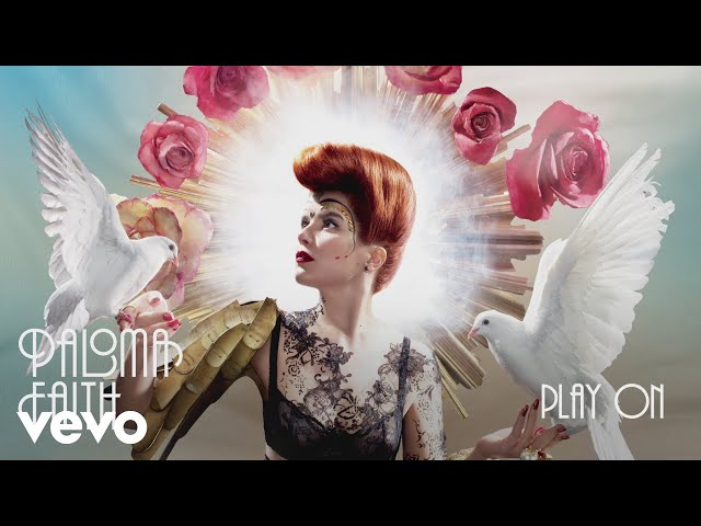 Paloma Faith - Play On (Official Audio) class=