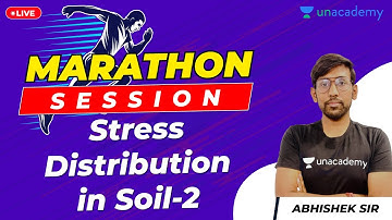 Stress Distribution in Soil - 2 | Marathon Session | GATE/ESE Exam Preparation | Abhishek Sir