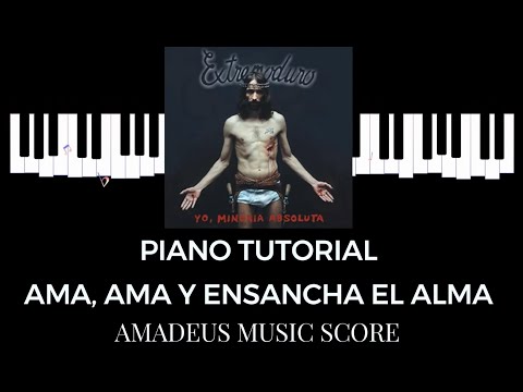 AMA, AMA Y ENSANCHA EL ALMA - EXTREMODURO PIANO - EXTREMODURO