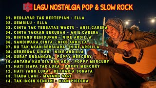 SLOW ROCK INDONESIA 🔥 | Nike Ardilla_Annie Carera_Poppy Mercury_Mayang Sari
