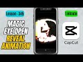 How to Create a Magic Eye Open Reveal Animation in CapCut Mobile - Lesson 345 CapCut Tutorial