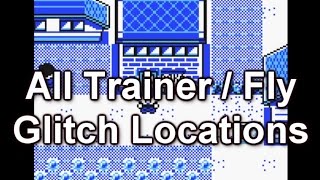 Pokemon RBY: ALL Trainer Fly Glitch Locations