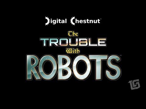 The Trouble with Robots Gameplay Trailer