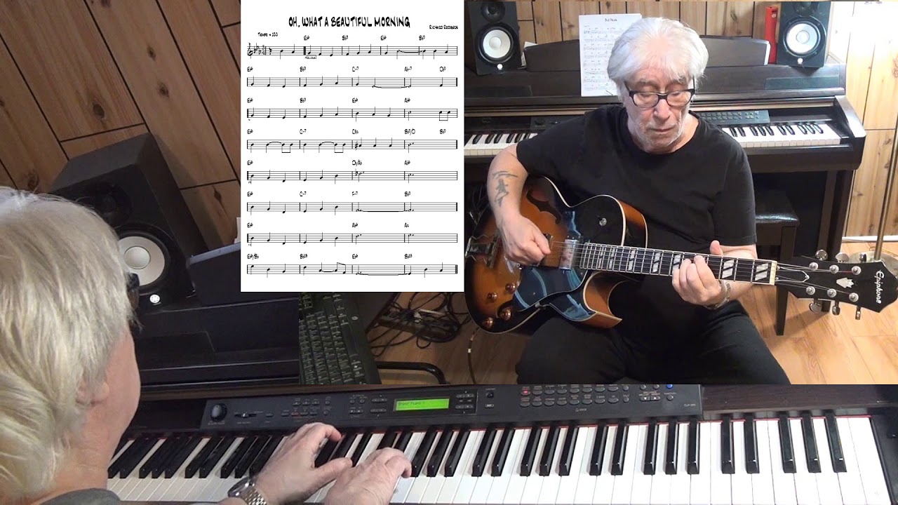 Oh What A Beautiful Morning Jazz Guitar Piano Cover Richard Rodgers Youtube
