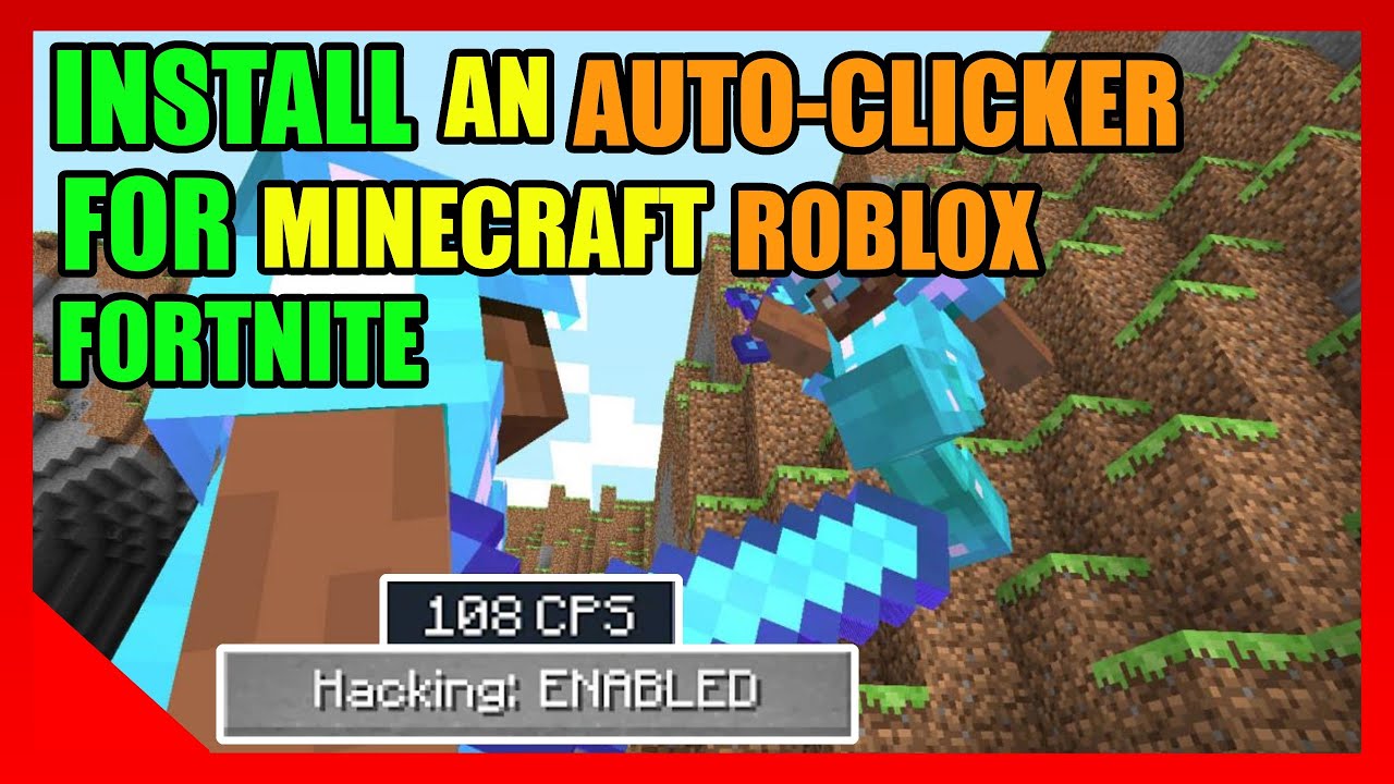 How To Install An Auto Clicker For Minecraft, Roblox, Fortnite 