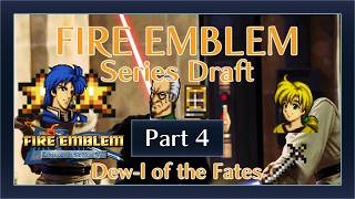 Fire Emblem Series Draft - Genealogy of the Holy War Part 4