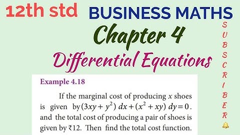 12th std/BUSINESS MATHS/Chapter 4/Differential Equations/Example 4.18