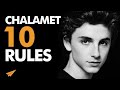 Be PREPARED To Make SACRIFICES! | Timothée Chalamet | Top 10 Rules