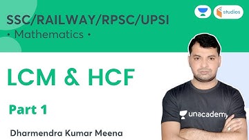 LCM & HCF | Part-1 | Maths | SSC/RAILWAY/RPSC/UPSI | Wifistudy Studios | Dharmendra Meena