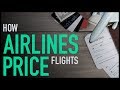 How Airlines Price Flights