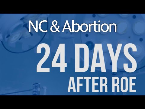 24 Days After Roe: Where does North Carolina Stands