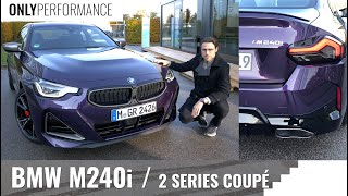 BMW M240i 2022 - Full Review & Test-Drive of the Sporty 2 Series Coupé !