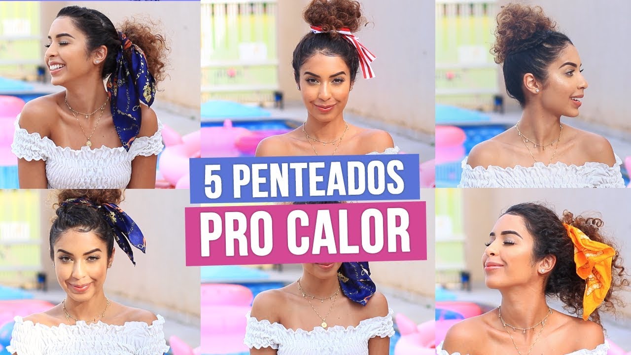 5 PENTEADOS FÁCEIS PROS DIAS DE MUITO CALOR | PARA CACHEADAS E CRESPAS