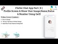 Flutter Chat App Part 8 | Profile Screen &amp; Display User Name, Image, Status &amp; Number Using GetX