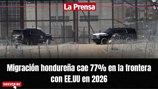 Honduran Migration Falls 77 At The Us Border In 2026