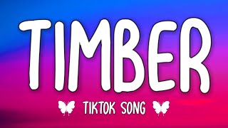 Pitbull - Timber (Lyrics) \