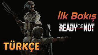 Yeni Swat Oyunu | Ready Or Not İlk Bakış - Ready Or Not Türkçe