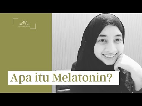 Apa itu Melatonin?