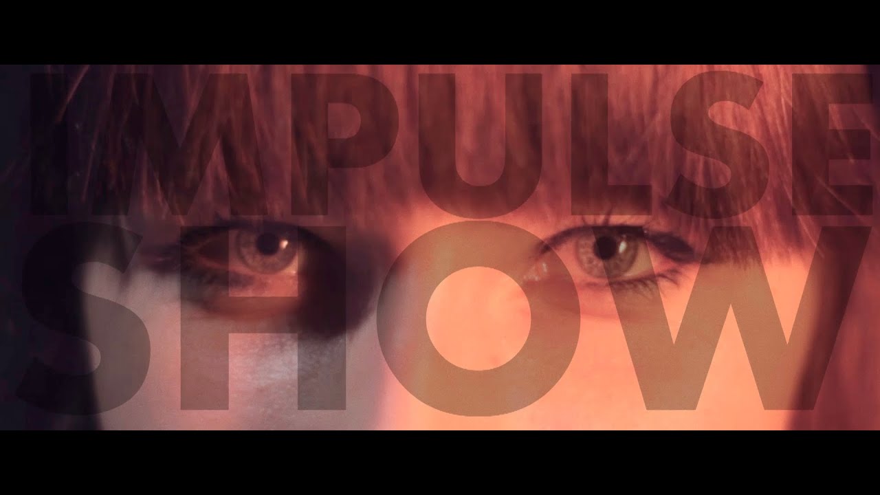Impulse Show (Preview) 2015