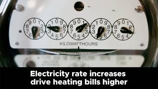 Nationwide electricity rate increases drive winter heating bills higher