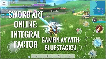 Sword Art Online: Integral Factor(Quick Gameplay) -via Bluestacks