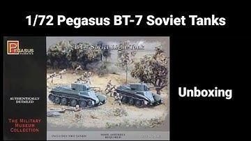 1/72 Pegasus BT-7 Tanks Unboxing (and finished product)