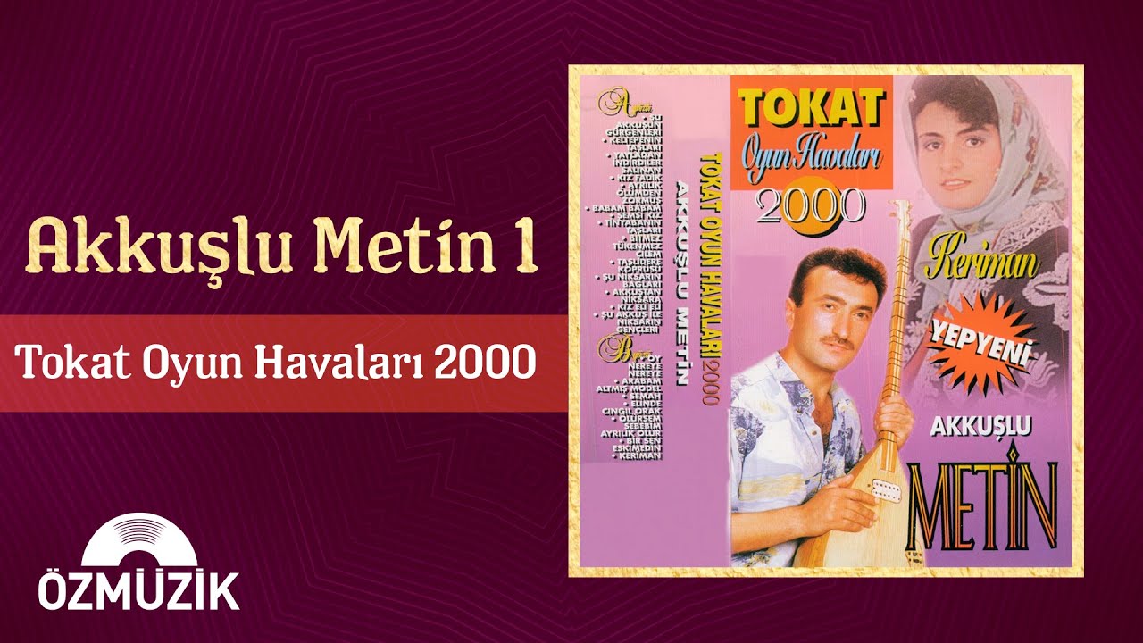 Akkuşlu Metin - Tokat Oyun Havaları, Vol.1 | (Full Album)