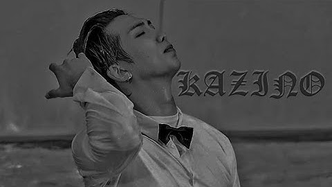 KIM NAMJOON [ FMV ] KAZINO