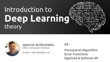 Deep Learning Tutorial - 03 Perceptron Algorithm, Error Functions, Sigmoid, Softxmax