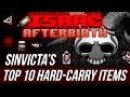 SINVICTA'S TOP 10 HARD-CARRY ITEMS IN THE BINDING OF ISAAC: AFTERBIRTH