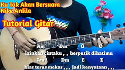 Ku Tak Akan Bersuara Nike Ardila Lirik Dan Chord - Tutorial Gitar By Darmawan Gitar  - Durasi: 3:59. 