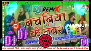 #video #song   Nachaniya Ke Number Dj #Remix | #tuntun Yadav | #Hard Dholki#video #song #hindi #dj