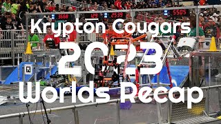 FRC 2539 Krypton Cougars Worlds Recap