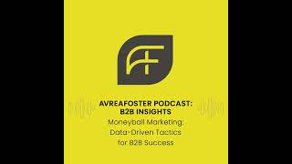Moneyball Marketing: Data-Driven Tactics for Digital B2B Success