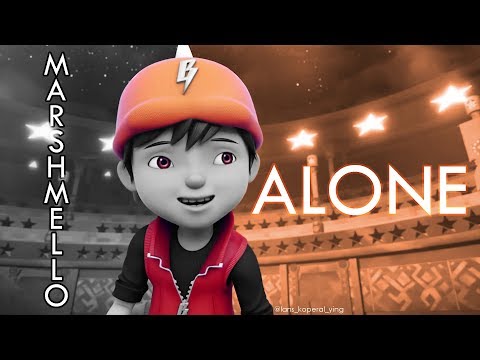 BoBoiBoy Galaxy AMV - Marshmello - Alone