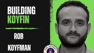 Wealth #17: Building Koyfin and Competing with Bloomberg, w/ Co-founder Rob Koyfman