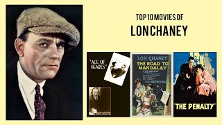 Lon Chaney Top 10 Movies Of Lon Chaney Best 10 Movies Of Lon Chaney