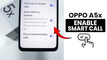 How to Enable Smart Call in Oppo A5x - Smart Call Setting
