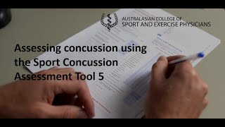 Assessing concussion using the Sports Concussion Assessment Tool 5 (SCAT5)