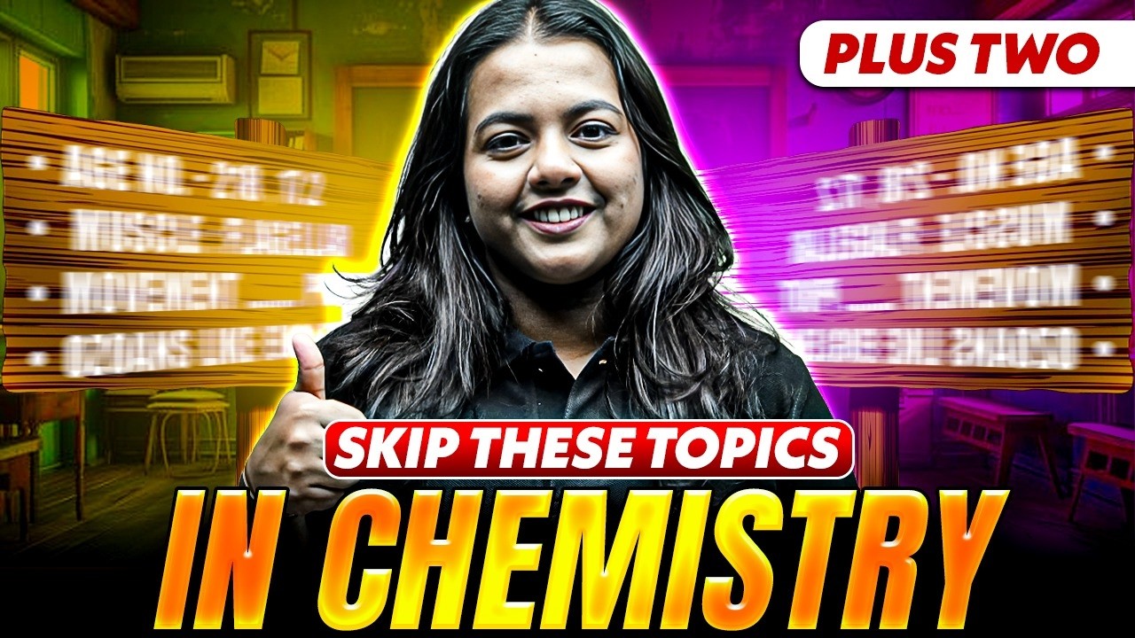 SKIP these Topics  For CHEMISTRY ❌ Focus on High Priority Topics 🚨✅ | Plus Two | PW Kerala