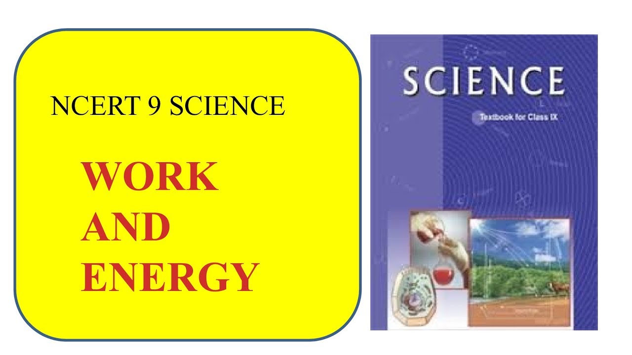 part 1 ncert science /class 9th /work and energy - YouTube