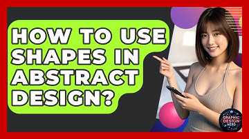 How To Use Shapes In Abstract Design? - Graphic Design Nerd